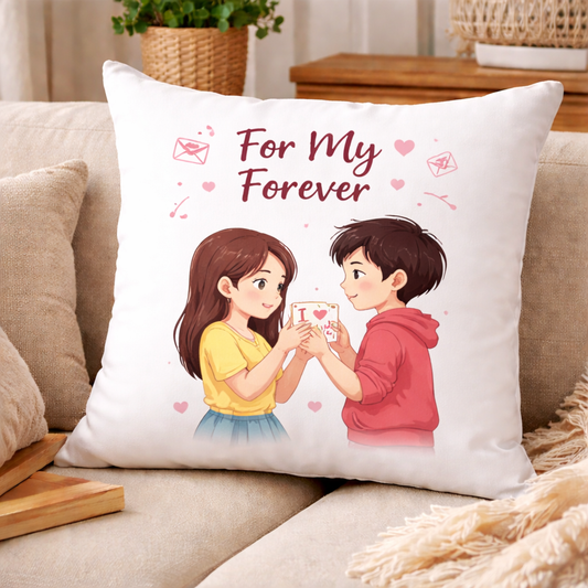 For My Forever Printed Cushion | 100% Cotton Romantic Couple Love Cushion for Gifting | Decorative Cushion for Sofa & Living Room (Pack of 1)